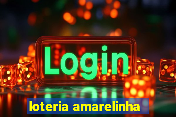 loteria amarelinha